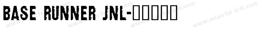 Base Runner JNL字体转换